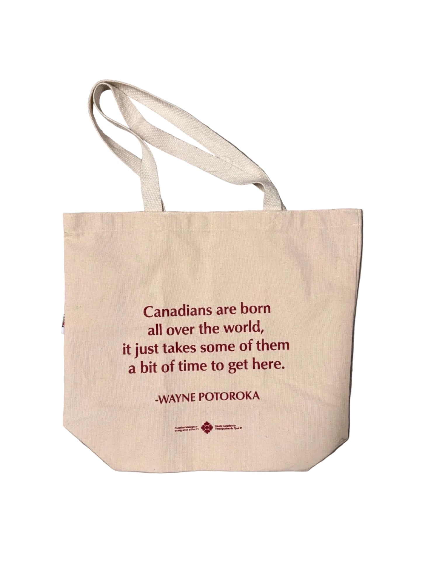 "Canadians are born..." Tote Bag