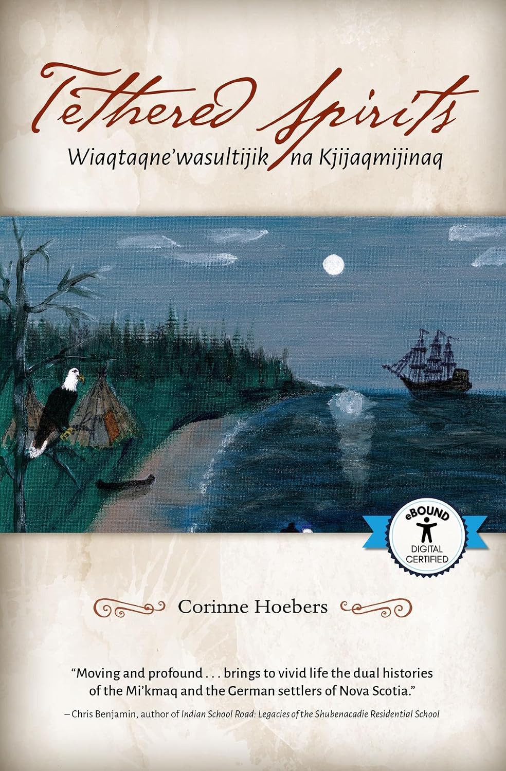 Tethered Spirits: Wiaqtaqne'wasultijik na Kjijaqmijinaq